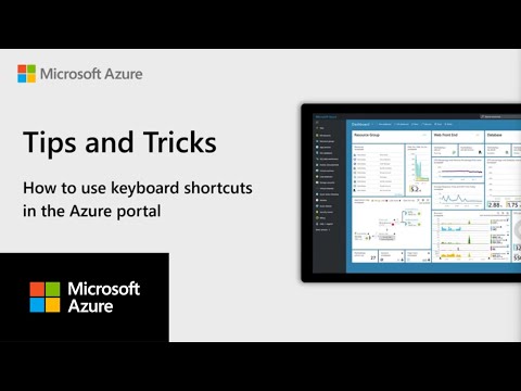 How to use keyboard shortcuts in the Azure portal | Azure Tips & Tricks