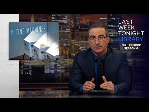 S6 E28: Voting Machines & Stupid Watergate II: Last Week Tonight with John Oliver