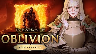 【ELDER SCROLLS IV: OBLIVION REMASTERED】 GIMMIE THAT NIRNROOT [PART 4]