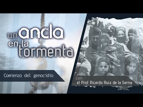 U.A.T. El genocidio armenio: Comienzo del genocidio 4/7