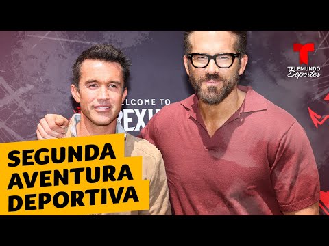 Ryan Reynolds y Rob McElhenney serán dueños del Necaxa de México | Telemundo Deportes