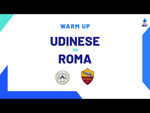 🔴 LIVE | Warm up | Udinese-Roma | Serie A TIM 2023/24