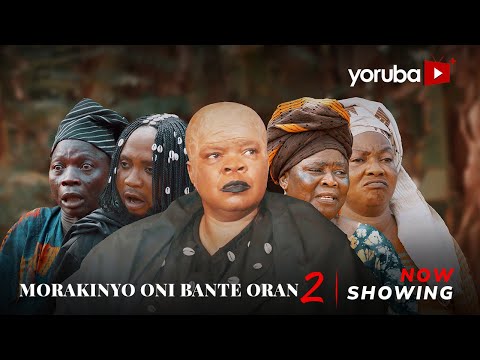Morakinyo Oni Bante Oran 2 - Yoruba Movie 2025 Drama Peju Ogunmola, Feranmi Oyalowo, Abeni Agbon