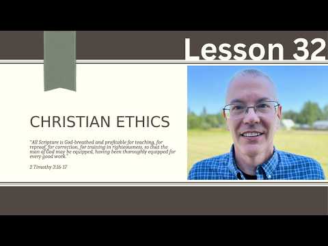 Christian Ethics, Lesson 32: Pictures of Jesus