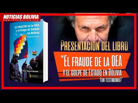 ?PRESENTACIÓN DEL LIBRO: El FRAUDE de la OEA y el GOLPE de ESTADO en BOLIVIA ?
