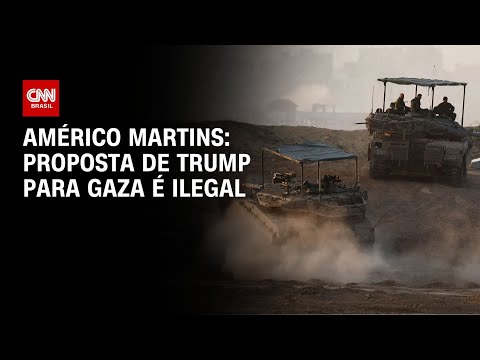 Américo Martins: Proposta de Trump para Gaza é ilegal | BASTIDORES CNN