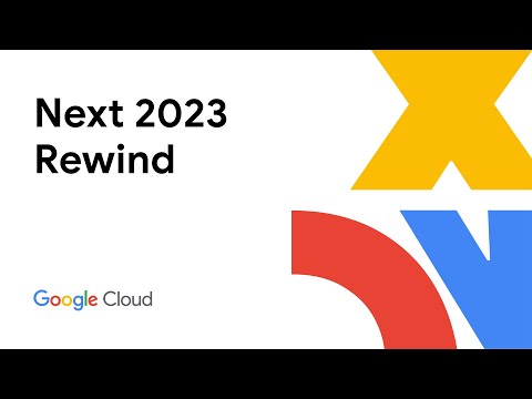 Did you miss Cloud Next 2023?