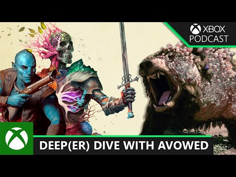 Avowed Extended Gameplay Breakdown with Obsidian | Official Xbox Podcast