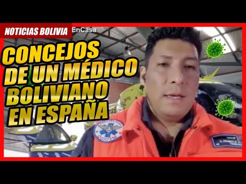 ? CONCEJOS DE UN MÉDICO BOLIVIANO EN ESPAÑA ANTE LA CRISIS SANITARIA EN BOLIVIA ?