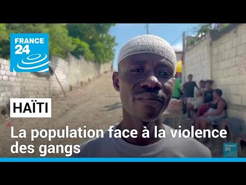 Violences des gangs en Haïti : la population s'organise pour lutter contre l'insécurité