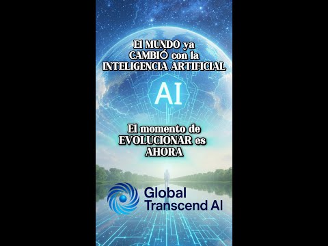 GlobalTranscend AI / El Lugar para Aprender, Aplicar y Trascender con Inteligencia Artificial