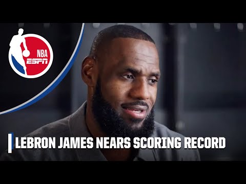 LeBron James reflects on historic career as he closes in on scoring record | NBA on ESPN