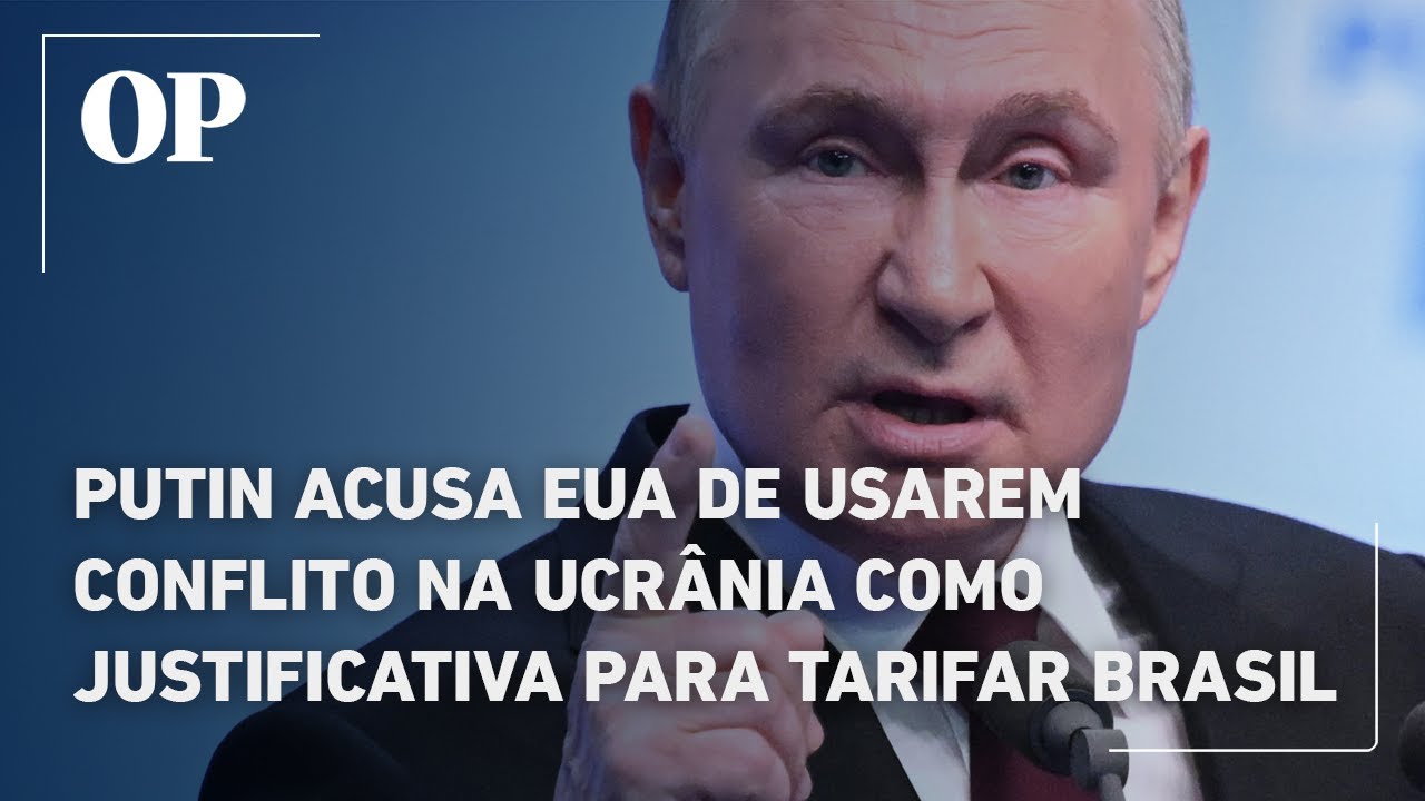 Putin acusa EUA de usarem conflito na Ucrânia como justificativa para tarifar Brasil