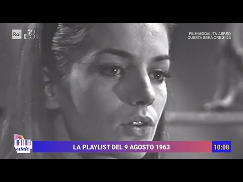 La Playlist del 9 agosto 1963 - Unomattina estate 09/08/2024