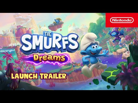 The Smurfs – Dreams – Launch Trailer – Nintendo Switch