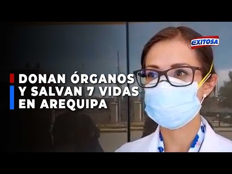 ?? Arequipa: Jóvenes donaron órganos y salvaron la vida de 7 personas