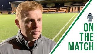 🎙️ Neil Lennon on the Match | St Mirren 0-2 Celtic