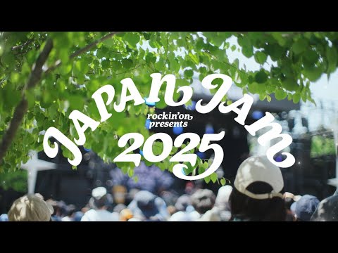 【JAPAN JAM 2025】オフィシャルトレーラー