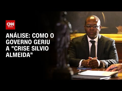 ​Análise: Como o governo geriu a “crise Silvio Almeida” | WW