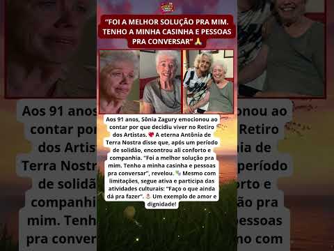 Atriz de ‘Terra Nostra’ fala sobre vida no Retiro dos Artistas 💖🎭