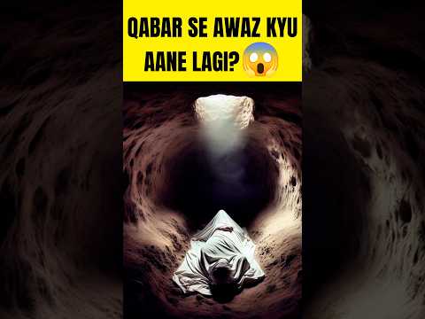 Ek Sahabi Jinka Qabr Bol Utha 😱:#islamicvideo
