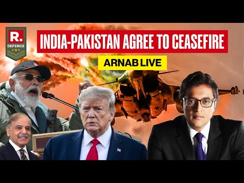 India and Pakistan Agrees for Ceasefire U.S. President Donald Trump Claims Declares I Arnab LIVE
