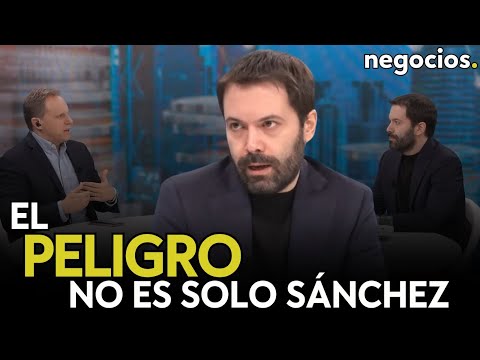 El peligro no es solo Sánchez, si no que el PSOE se sume al discurso 'asaltainstituciones'. Rallo