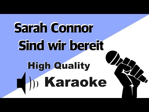 🔴🎤Sind wir bereit - Sarah Connor | Instrumental Karaoke Universe HD🎤🔴
