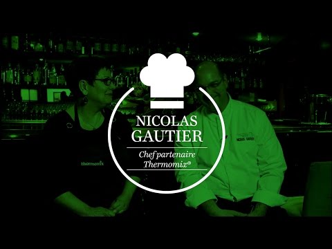 Recette de Chef : Nicolas Gautier