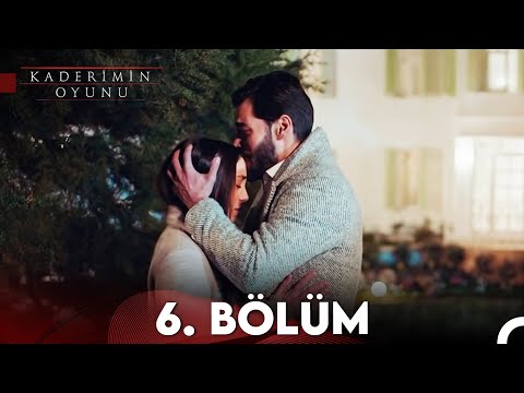 Kaderimin Oyunu 6. Bölüm