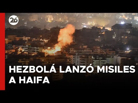 Hezbolá reivindicó el lanzamiento de misiles contra la ciudad de Haifa