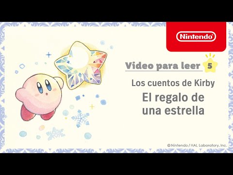 Los cuentos de Kirby - Video para leer 5: El regalo de una estrella