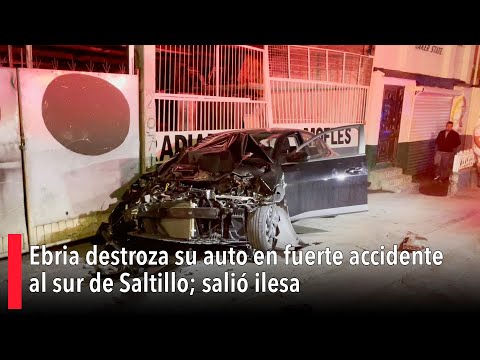 Conductora destroza su auto en fuerte accidente en LEA al sur de Saltillo