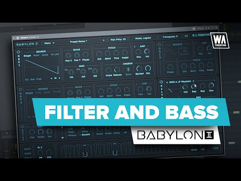 Babylon 2 - Filter & Bass (Tutorial)