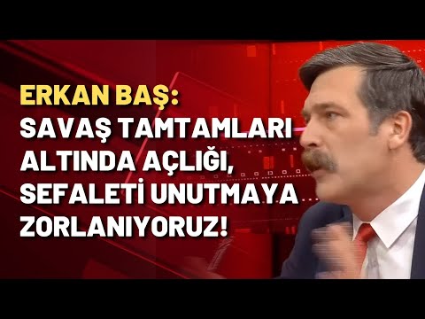 ERKAN BAŞ: BİZİM BU OYUNU BOZMAMIZ LAZIM!