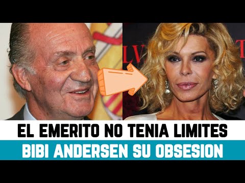 Juan Carlos I no TENÍA LIMITES en su APETITO AMOROSO su OBSESIÓN también fue BIBI ANDERSEN