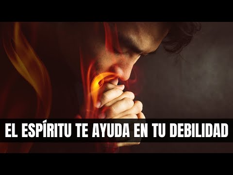 El Espíritu Te Ayuda en Tu Debilidad - Juan Manuel Vaz