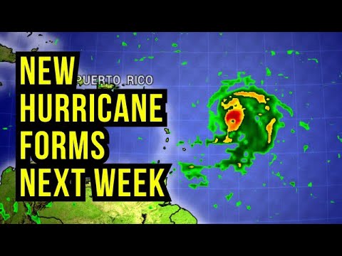 New Hurricane forms Next Week…