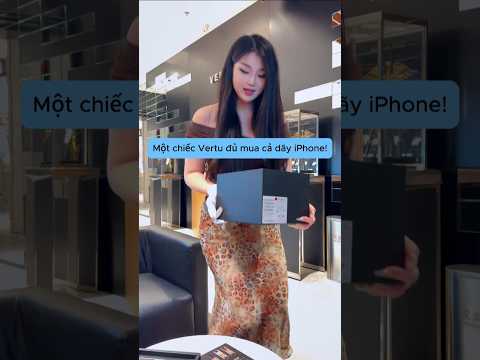 Điện thoại gì mà 2tỷ7 vậy trời #reviewcongnghe #haihuoc #<strong>smartphone</strong> #vertu #dangcap