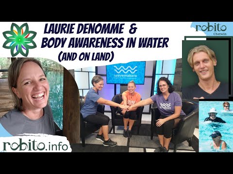 Laurie Denomme & body awareness in water (and on land)