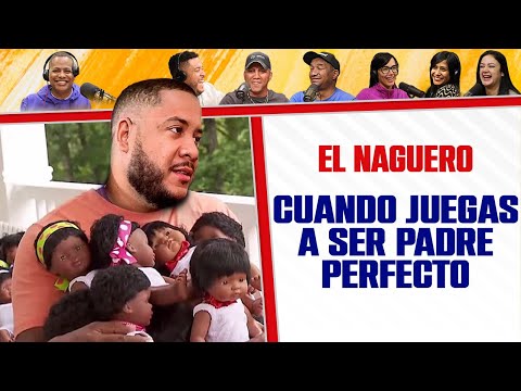 CUANDO JUEGAS A SER PADRE PERFECTO - El Naguero