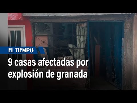 Explosión de granada afecta 9 casas en Usme