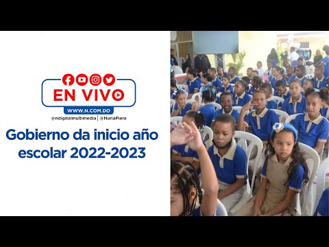 Gobierno da inicio año escolar 2022-2023