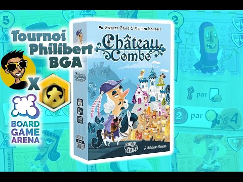 Tournoi sur Château Combo - Philibert BGA