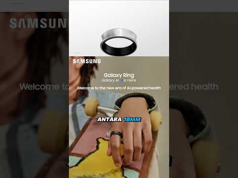 Samsung Galaxy Ring Bakal Hadir dengan Ukuran Baru!