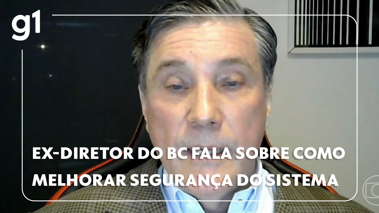Jornal da Globo Ex diretor do BC fala sobre como melhorar segurança do sistema financeiro