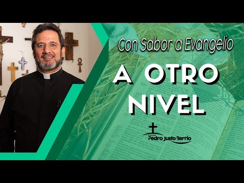 A otro nivel - Padre Pedro Justo Berrío