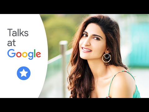 Aahana Kumra | The New Age Super Heroines | Talks at Google