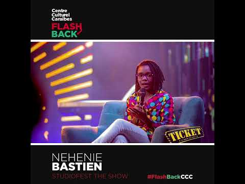 Flashback || StudioFest The Show' au Centre Culturel Caraïbes || Nehemie Bastien