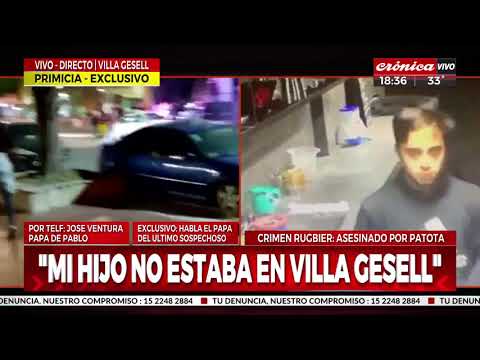 Papá de Pablo Ventura, uno de los sospechosos: Mi hijo nunca estuvo en Villa Gesell